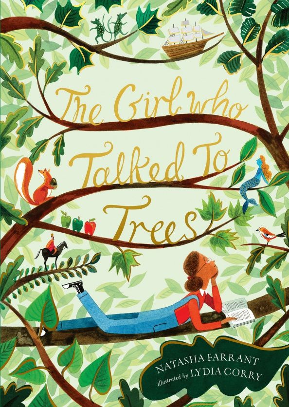 Natasha Farrant: The Girl Who Talked to Trees