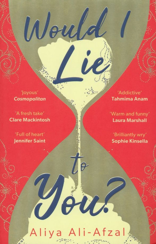 Aliya Ali-Afzal: Would I Lie to You?