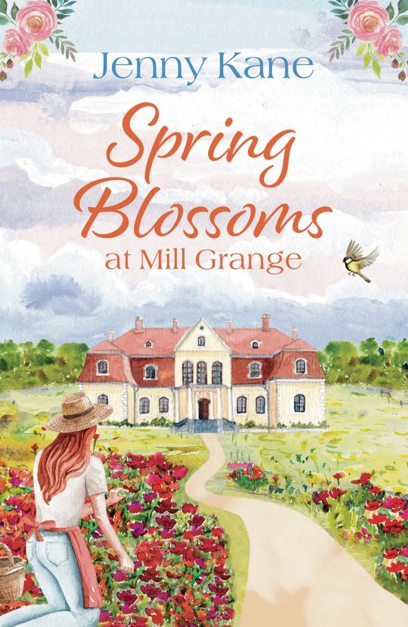 Jenny Kane: Spring Blossoms at Mill Grange