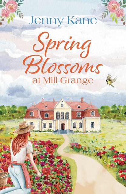 Jenny Kane: Spring Blossoms at Mill Grange