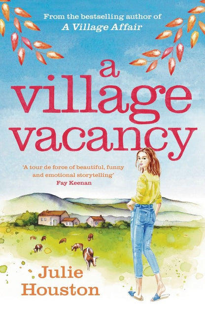 Julie Houston: A Village Vacancy