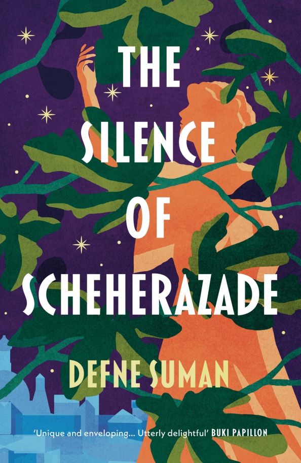 Defne Suman: The Silence of Scheherazade