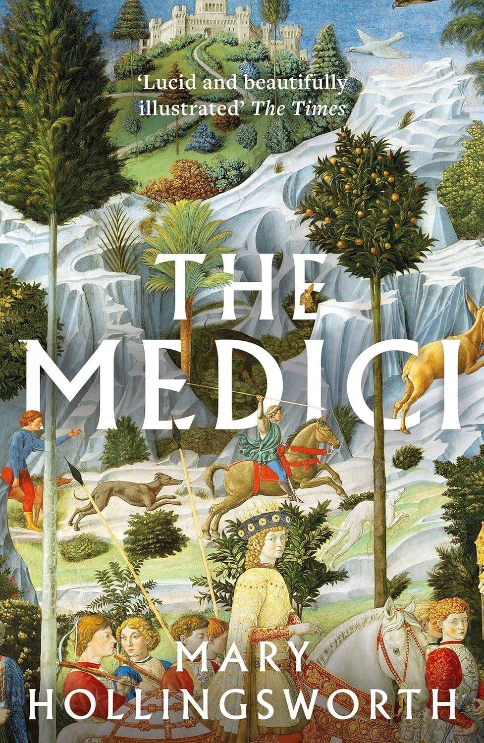 The Medici (Mary Hollingsworth) Медичи (Мэри Холлингсворт) / Книги на английском языке