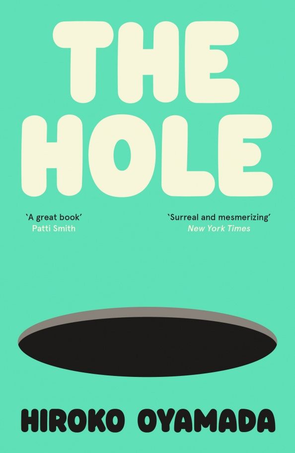 Hiroko Oyamada: The Hole