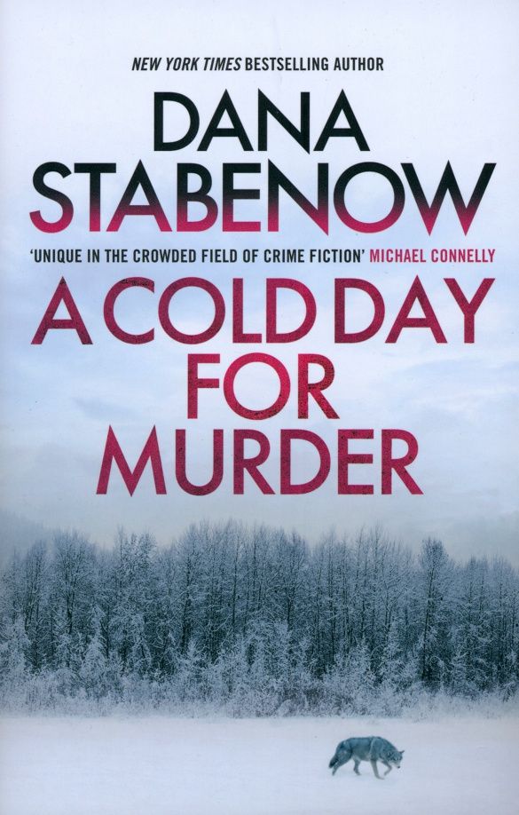 Dana Stabenow: A Cold Day for Murder