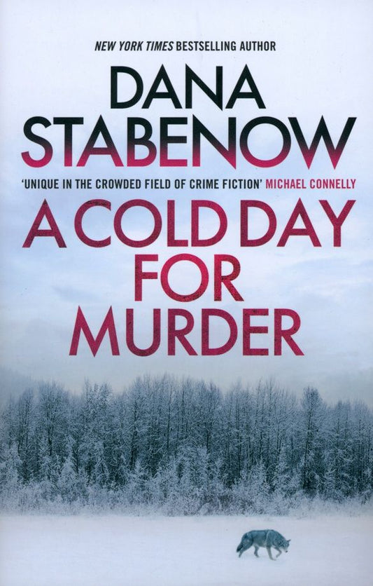 Dana Stabenow: A Cold Day for Murder
