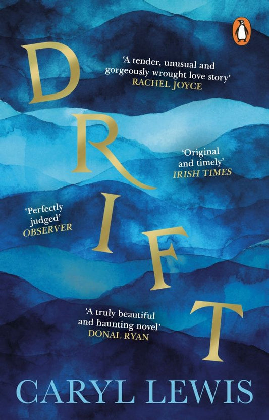Caryl Lewis: Drift