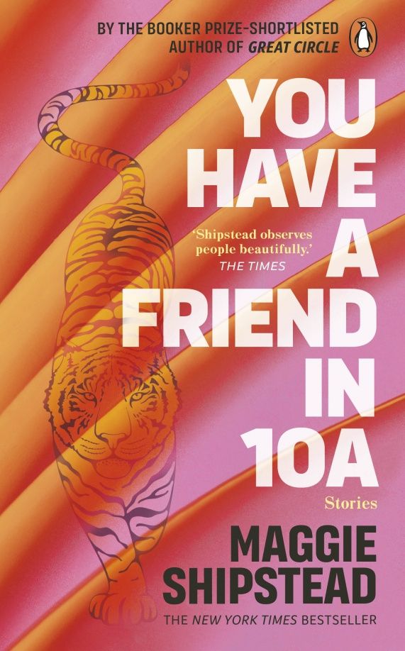 Maggie Shipstead: You have a friend in 10A