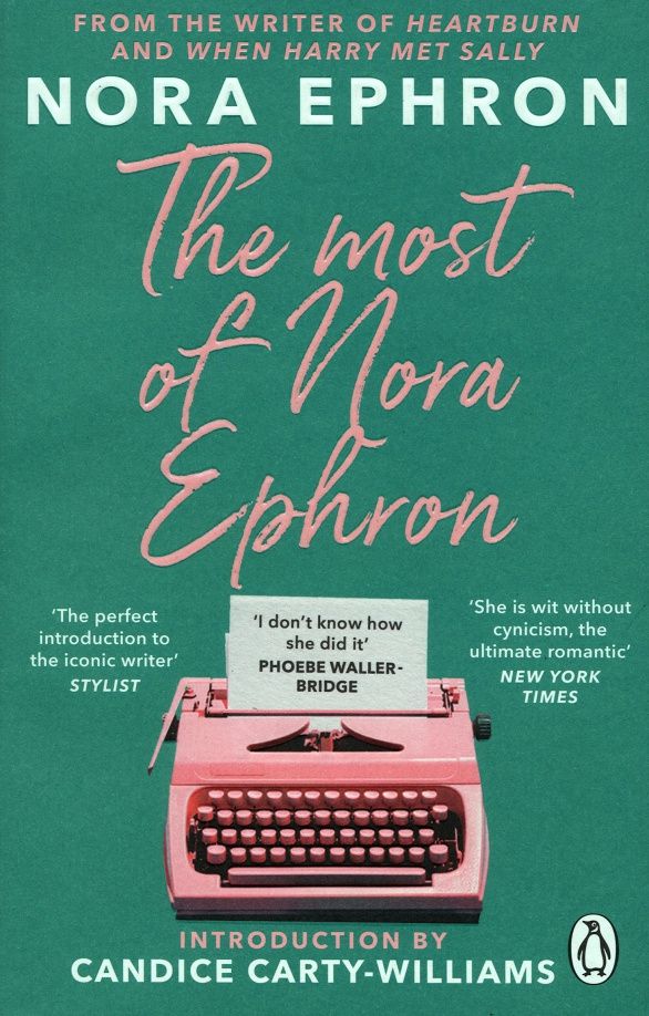 Nora Ephron: The Most of Nora Ephron