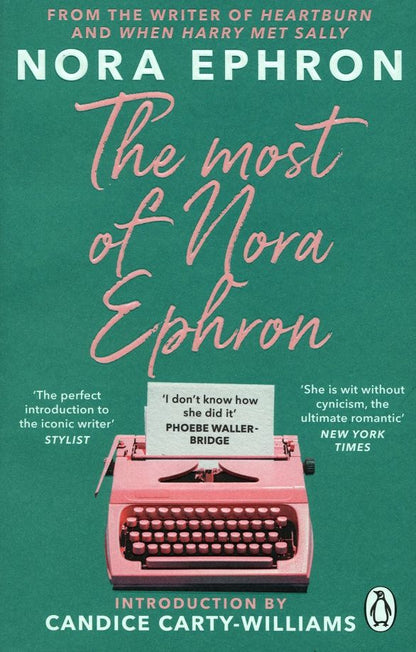 Nora Ephron: The Most of Nora Ephron