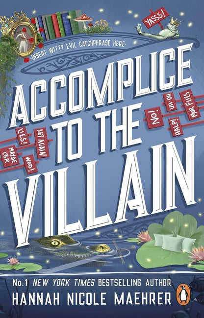 Accomplice to the Villain (Hannah Nicole Maehrer) Сообщник злодея (Ханна Николь Мерер) /Книги на английском языке