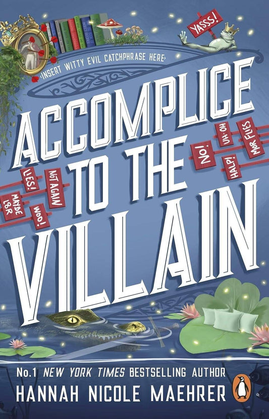 Accomplice to the Villain (Hannah Nicole Maehrer) Сообщник злодея (Ханна Николь Мерер) /Книги на английском языке