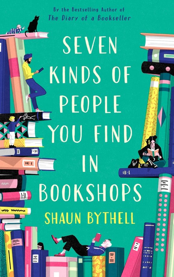 Shaun Bythell: Seven Kinds of People You Find in Bookshops