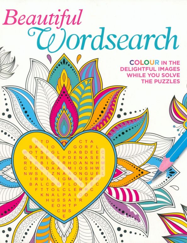 Eric Saunders: Beautiful Wordsearch. Colour in the Delightful Images While You Solve the Puzzles