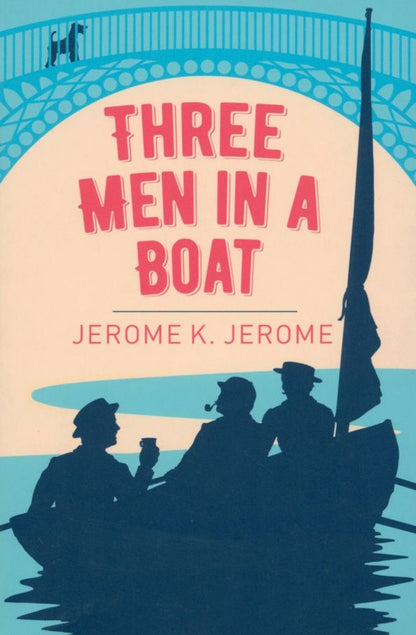 Jerome Jerome: Three Men in a Boat