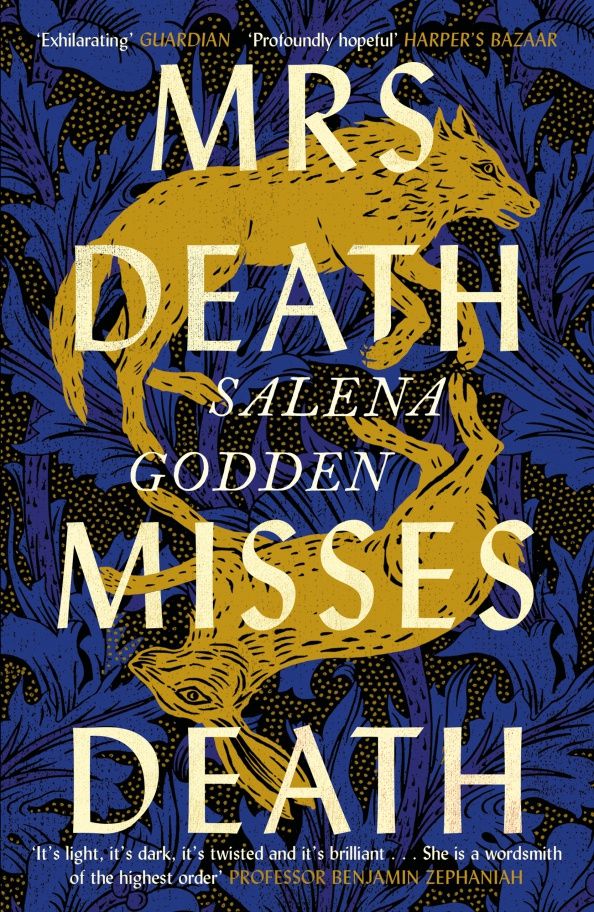 Salena Godden: Mrs Death Misses Death