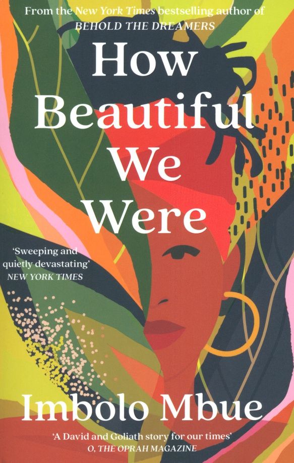 Imbolo Mbue: How Beautiful We Were