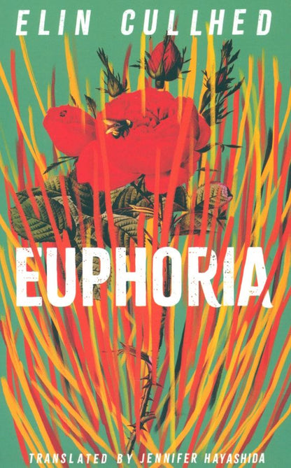 Elin Cullhed: Euphoria