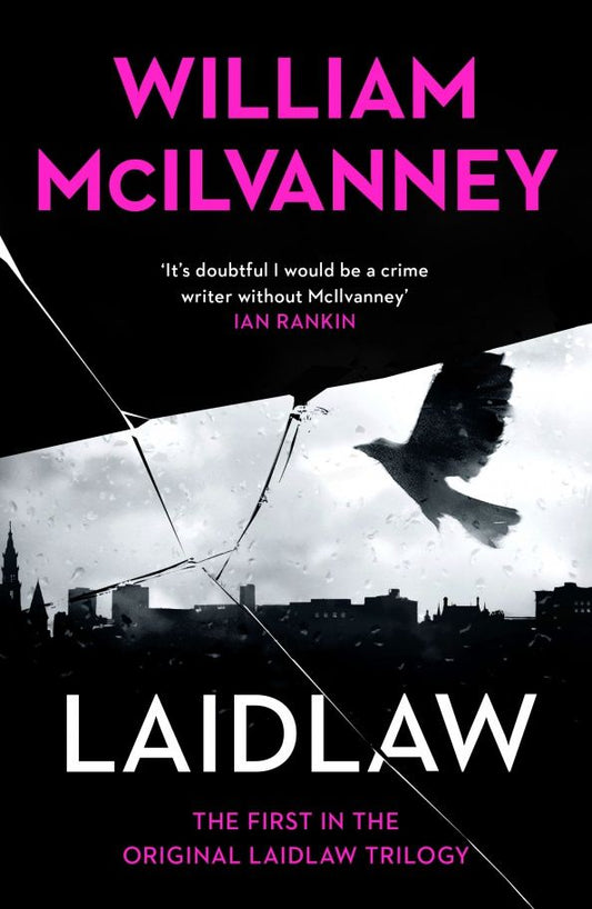 William McIlvanney: Laidlaw