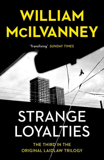William McIlvanney: Strange Loyalties