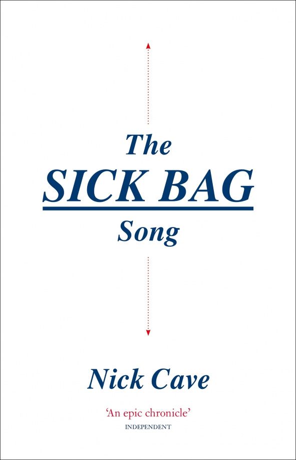 Nick Cave: The Sick Bag Song