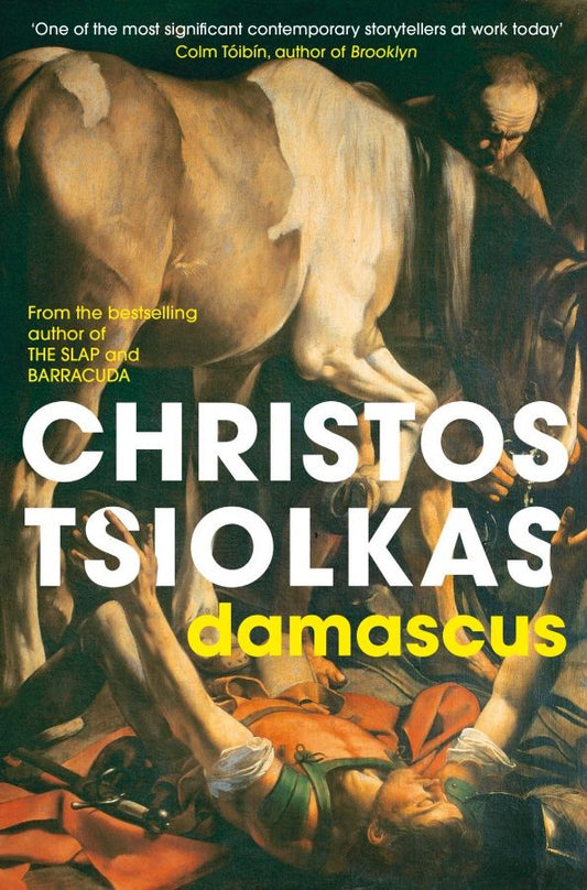 Christos Tsiolkas: Damascus