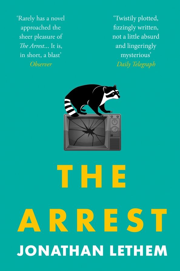 Jonathan Lethem: The Arrest