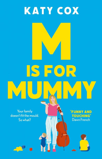 Katy Cox: M is for Mummy