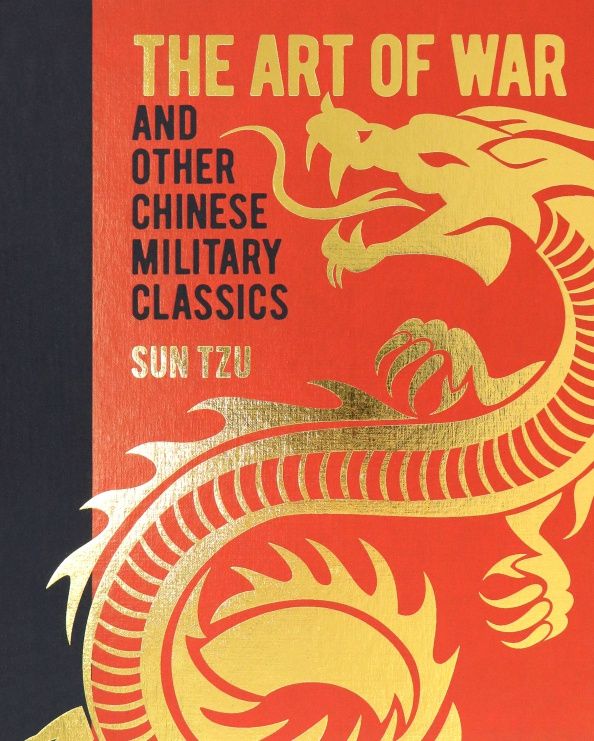 Tzu Sun: The Art of War and Other Chinese Military Classics