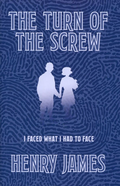 Джеймс Генри: The Turn of the Screw