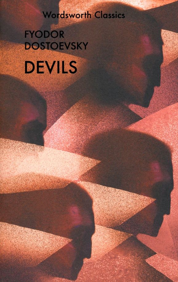 Fyodor Dostoevsky: Devils