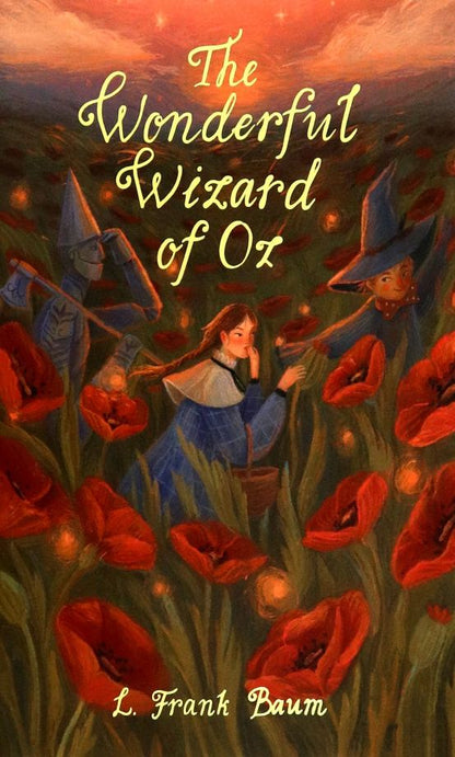 Lyman Baum: The Wonderful Wizard of Oz. Glinda of Oz