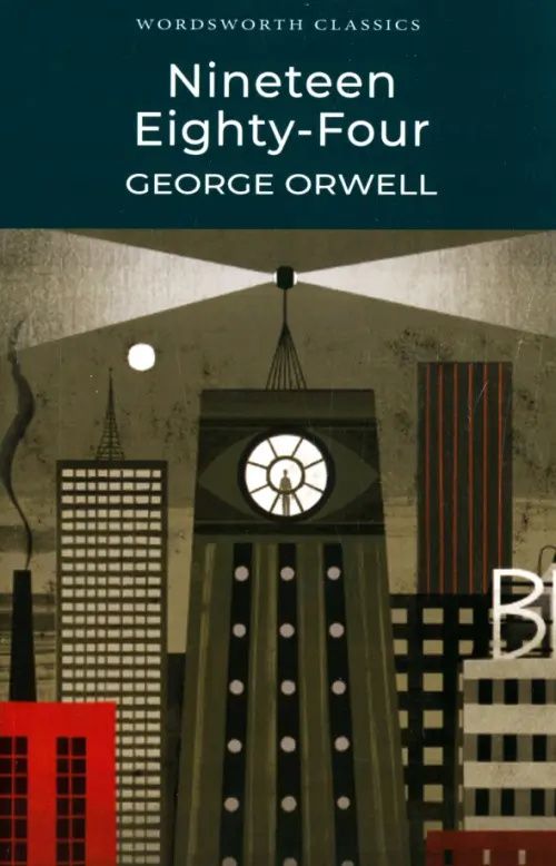 Оруэлл Джордж: Nineteen Eighty-Four