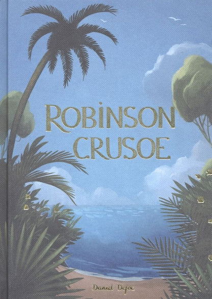 Daniel Defoe: Robinson Crusoe
