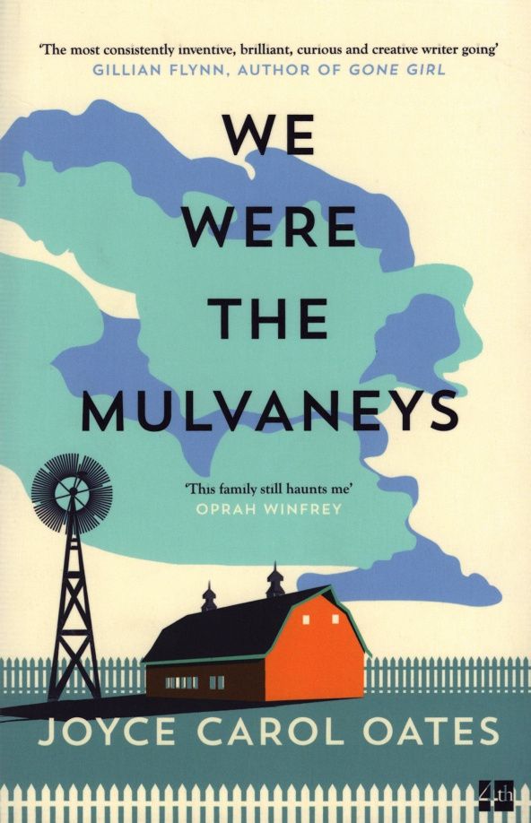 Joyce Oates: We Were the Mulvaneys