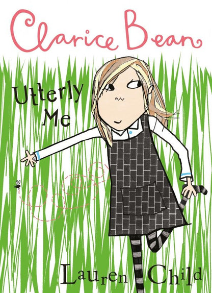 Lauren Child: Clarice Bean, Utterly Me