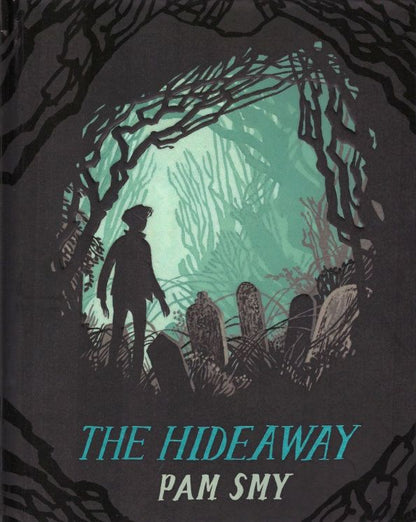 Pam Smy: The Hideaway