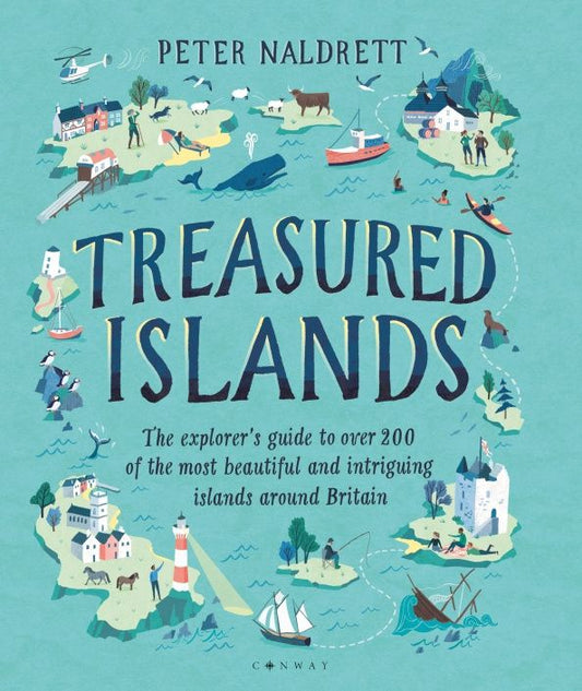 Peter Naldrett: Treasured Islands. The explorer’s guide to over 200 of the most beautiful and intriguing islands
