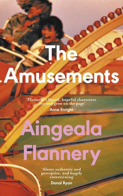 Aingeala Flannery: The Amusements
