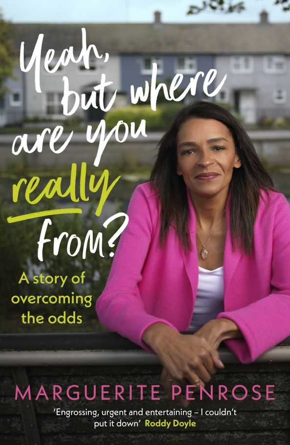 Marguerite Penrose: Yeah, But Where Are You Really From? A Story of Overcoming the Odds