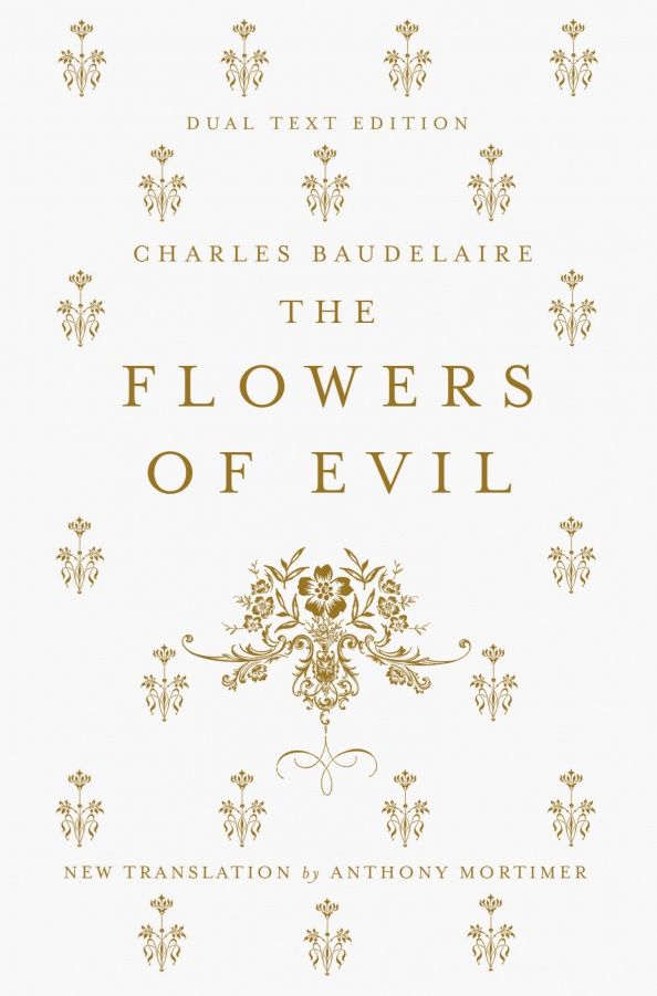 Charles Baudelaire: The Flowers of Evil