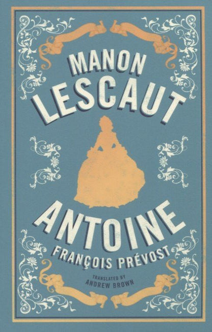 Manon Lescaut: Antoine Franсois Prevost