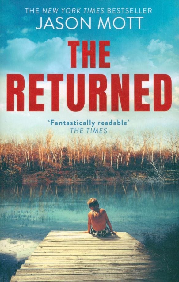 Jason Mott: The Returned