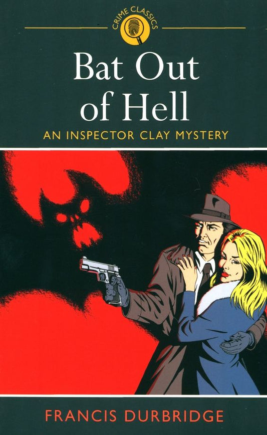 Francis Durbridge: Bat Out of Hell