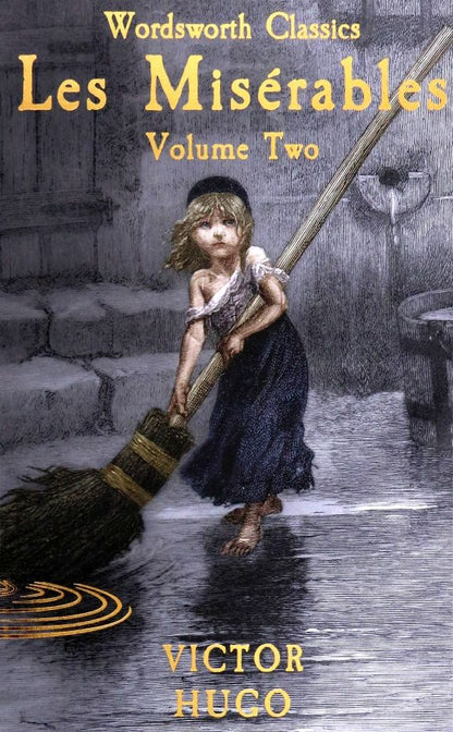 Гюго Виктор: Les Miserables. Volume 2