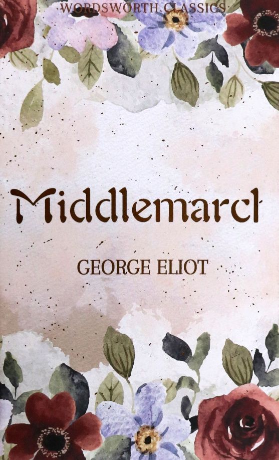 George Eliot: Middlemarch