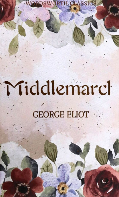 George Eliot: Middlemarch