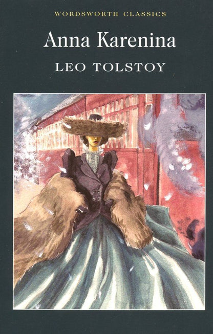 Leo Tolstoy: Anna Karenina