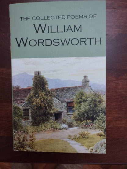 William Wordsworth: The Collected Poems of William Wordsworth