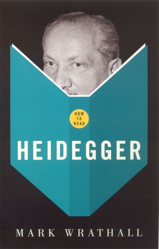 How To Read Heidegger